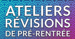 ATELIER-REVISION-PRE-RENTREE-SNG-PARIS